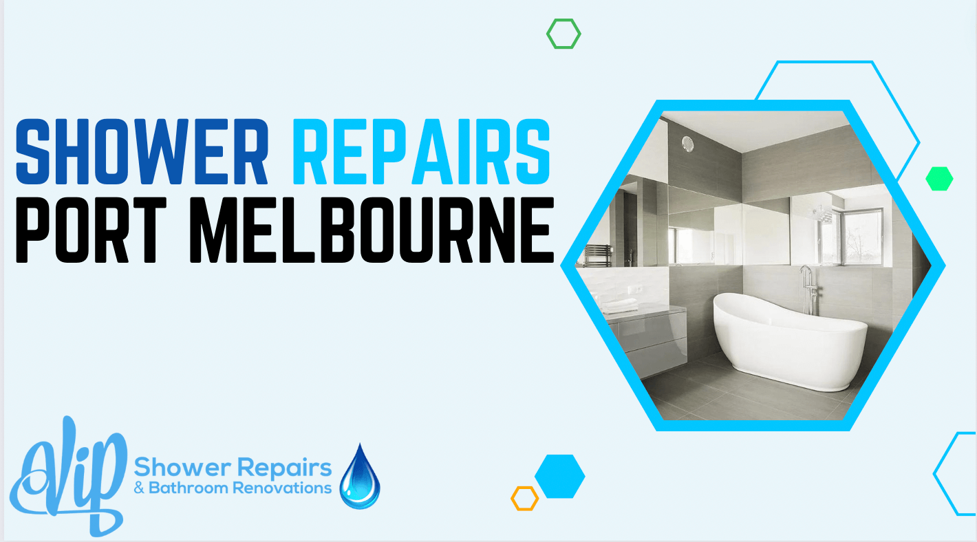 Shower Repairs in Port Melbourne